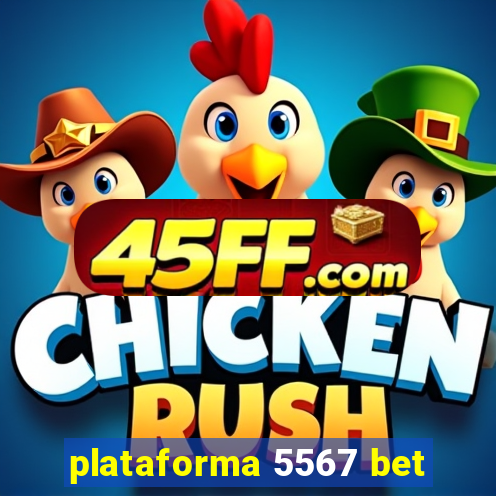 plataforma 5567 bet